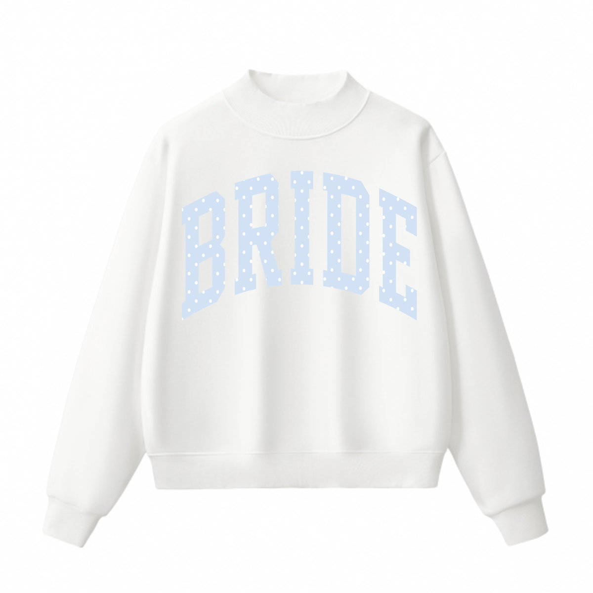 Bride Polka Dot Mock Neck Sweatshirt | Oversized Bridal Crewneck