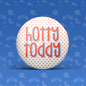 Hotty Toddy Polka Dot Button
