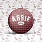 Aggie Game Day Gingham Button