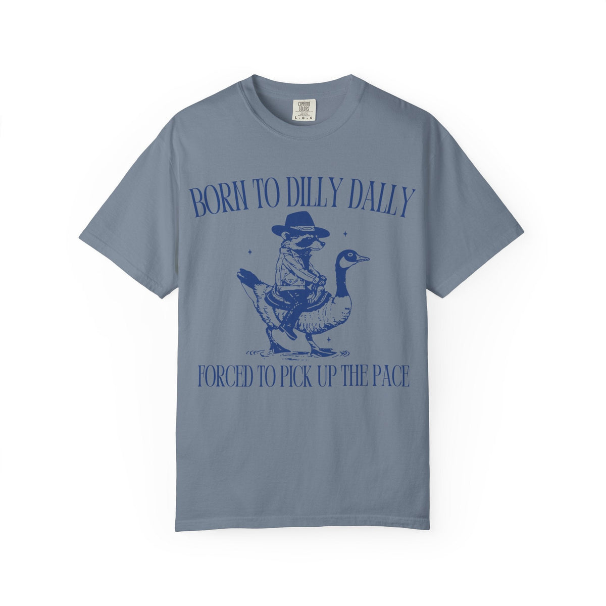 Born To Dilly Dally Unisex T-shirt