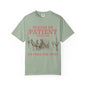 Please Be Patient With Me Unisex T-shirt