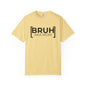 BRUH AKA MOM T-shirt
