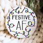 Festive AF Ceramic Ornament