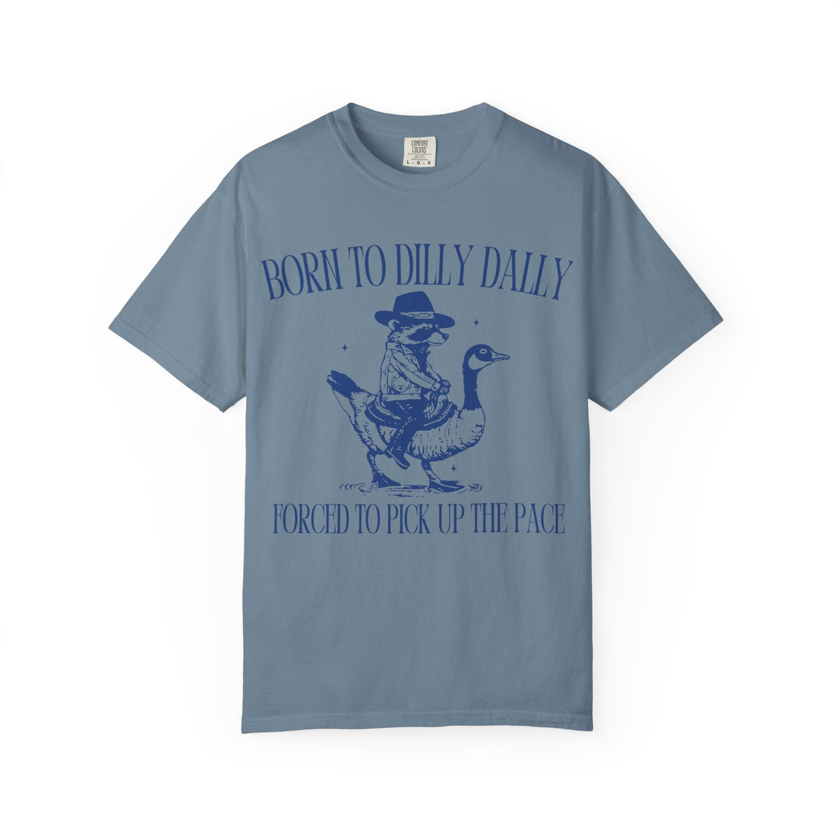 Born To Dilly Dally Unisex T-shirt