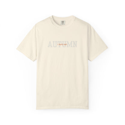 I Am An Autumn Unisex T-shirt