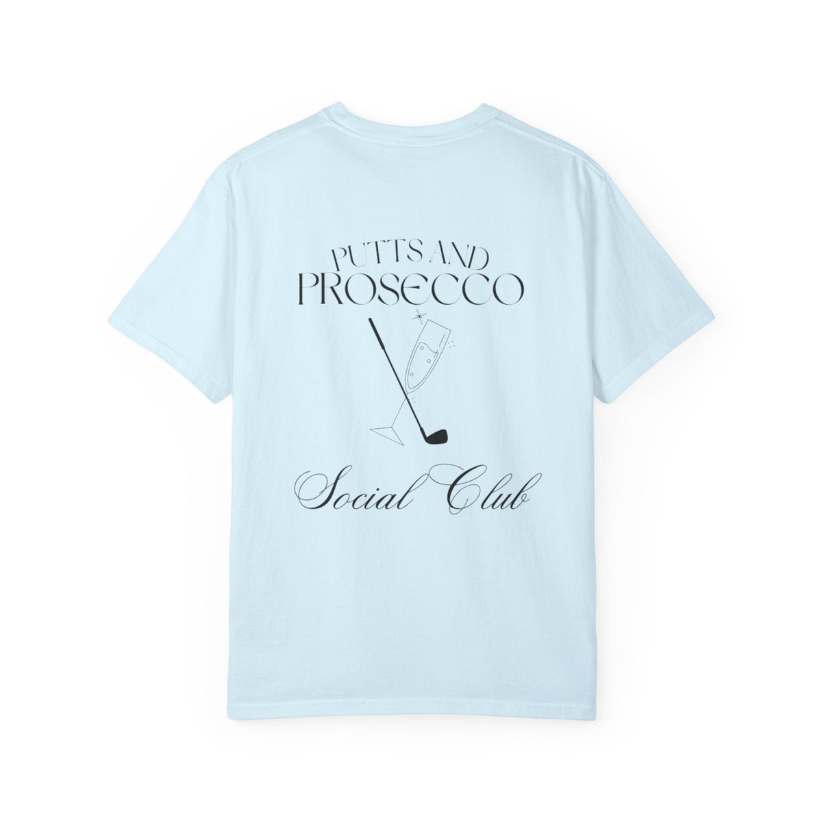 Putts and Prosecco Social Club T-Shirt
