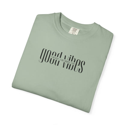 I Really Just Want Good Vibes T-Shirt