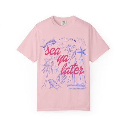 Sea Ya Later T-Shirt