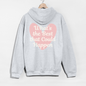 What’s the Best That Could Happen Heart Hoodie