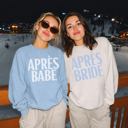 Après Babe Sweatshirt – Ski Bachelorette Party Crewneck