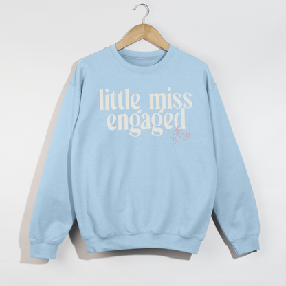 Little Miss Engaged Est. 2026 Sweatshirt