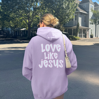 Love Like Jesus Hoodie – Christian Faith Hoodie with Front & Back Print